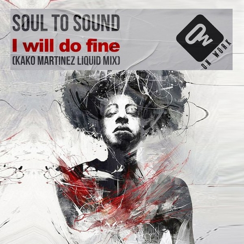 Soul to Sound - I will do fine (Kako Martinez Liquid Mix) [247]